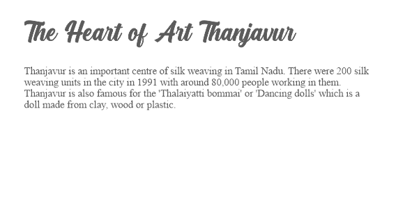 The Heart of Art Thanjavur