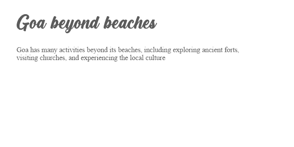 goa - beyond beaches info